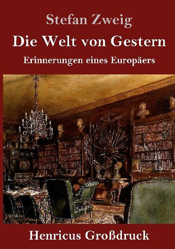 Die Welt von Gestern (Großdruck)