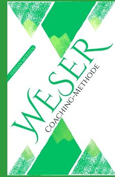 WESER: Coaching-Methode
