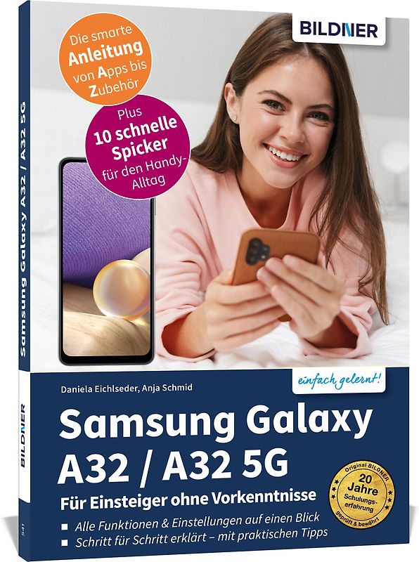Samsung Galaxy A32 / A32 5G - Für Einsteiger ohne Vorkenntnisse