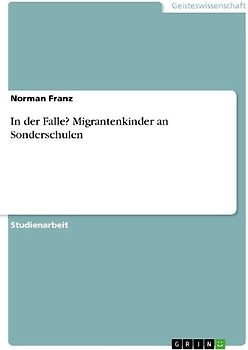 In der Falle? Migrantenkinder an Sonderschulen