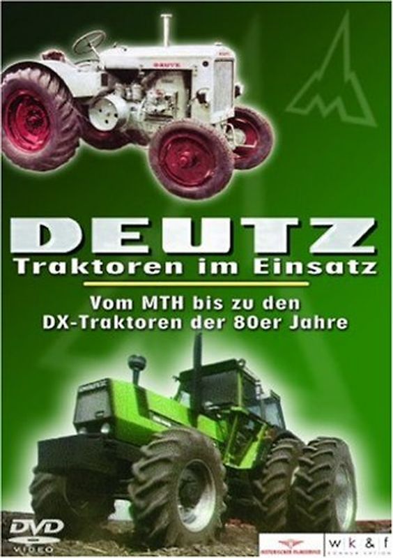 Deutz - Traktoren im Einsatz DVD