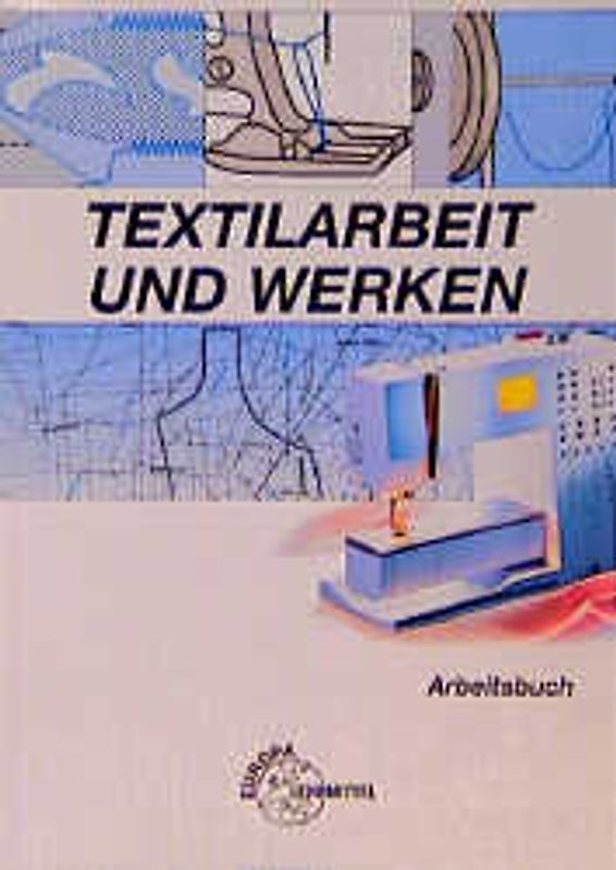 Textilarbeit und Werken