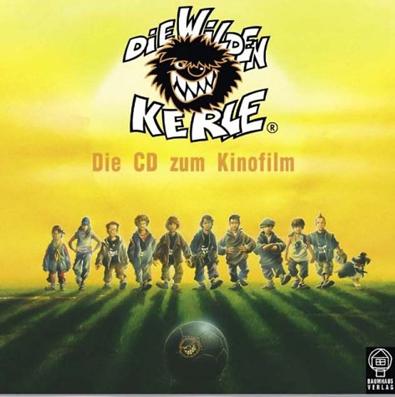 Die Wilden Kerle - Das Orginal Hörspiel zum Kinofilm