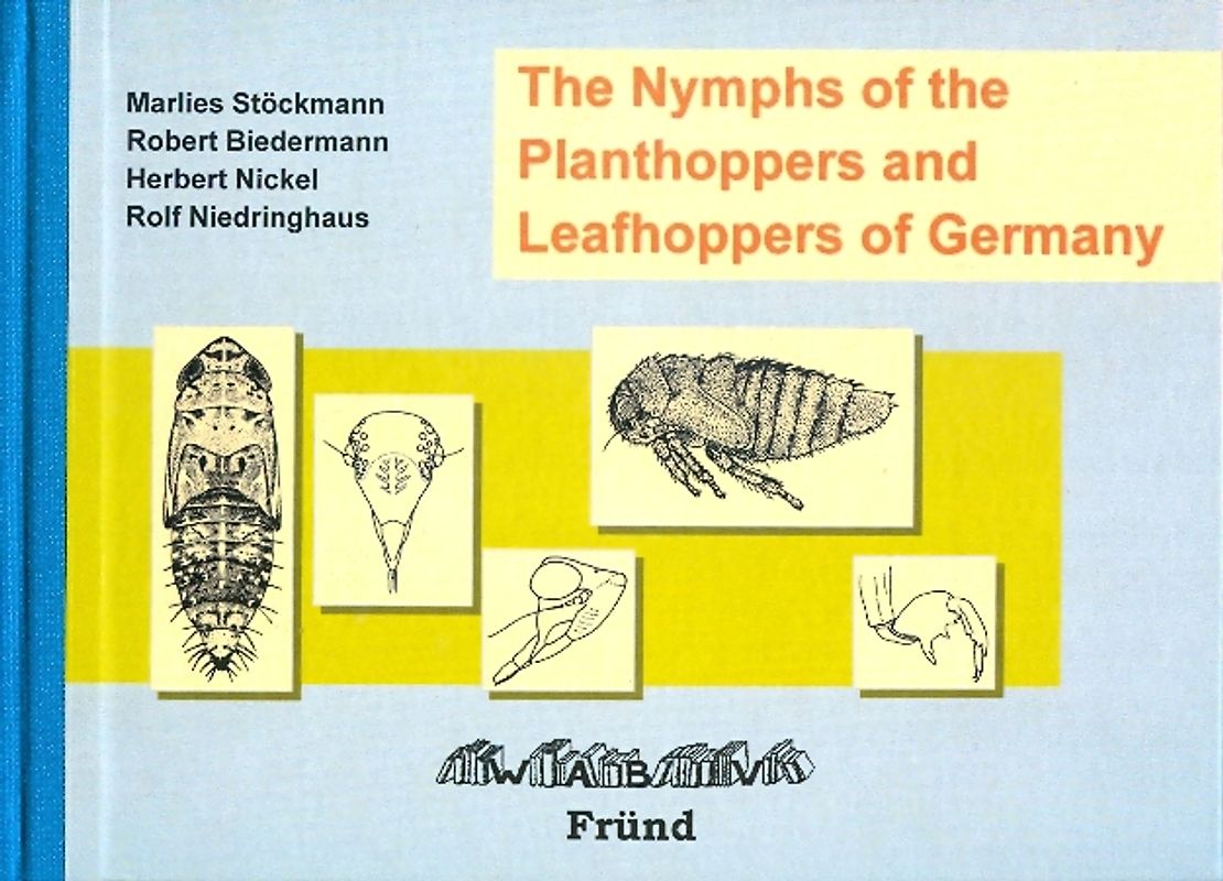 The Nymphs of Planthoppers and Leafhoppers of Germany