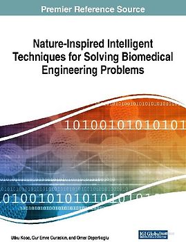 Nature-Inspired Intelligent Techniques for Solving Biomedical Engineering Problems