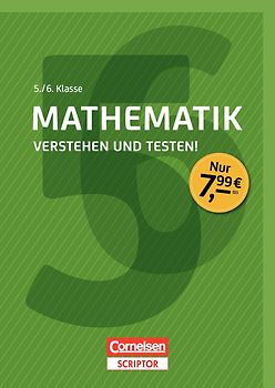 Mathematik - Verstehen und testen! 5./6. Klasse