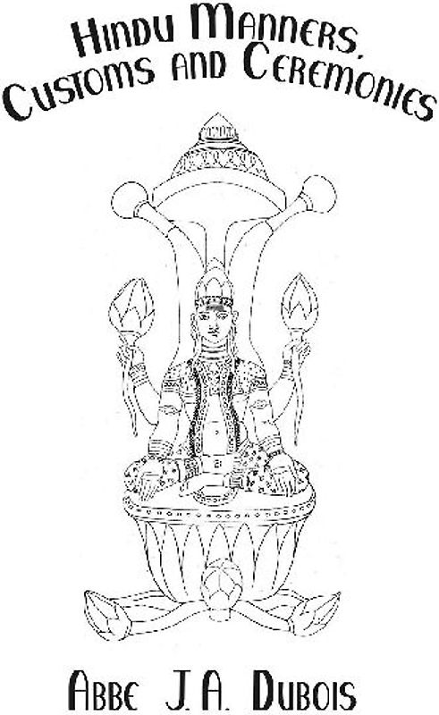 Hindu Manners, Customs and Ceremonies
