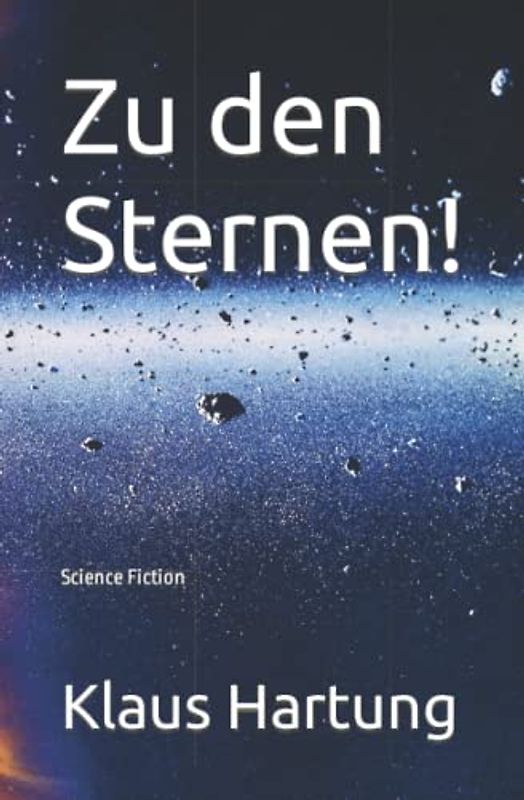Zu den Sternen!: Science Fiction