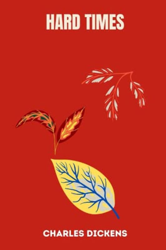 hard times by charles dickens