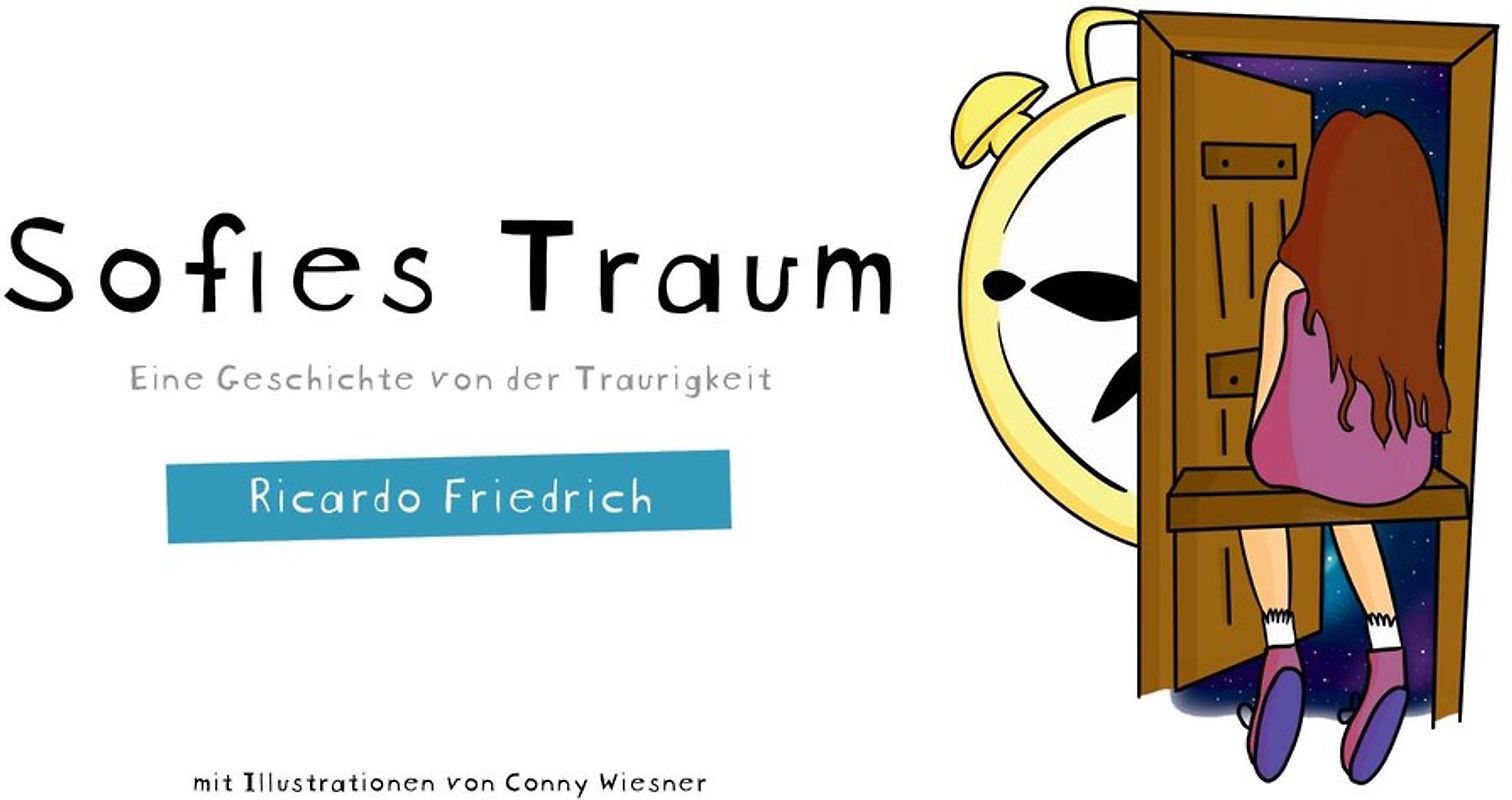 Sofies Traum – Eine Geschichte von der Traurigkeit