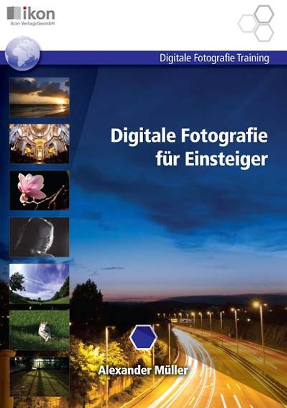 DIGITALE FOTOGRAFIE FÜR EINSTEIGER s/w