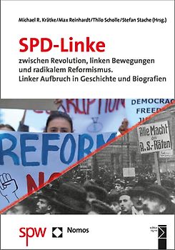 SPD-Linke zwischen Revolution, linken Bewegungen und radikalem Reformismus