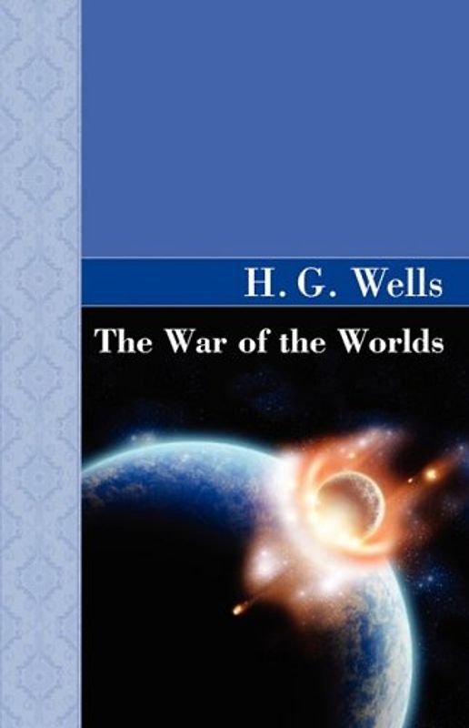 The War of the Worlds (Akasha Classic Series)