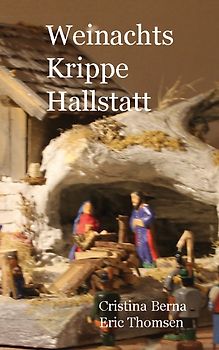 Weihnachts Krippe Hallstatt
