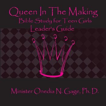 Queen in the Making Leader's Guide