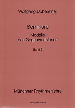 Seminare / Modelle des Gegenwartslosen