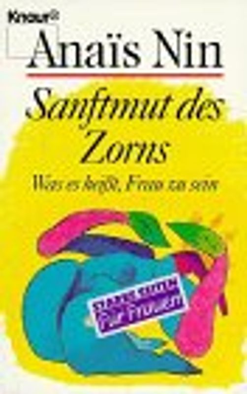 Sanftmut des Zorns. Was es heisst Frau zu sein