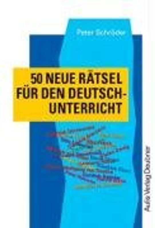 50 neue Rätsel für den Deutschunterricht