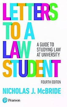 Letters to a Law Student: A guide to studying law at university
