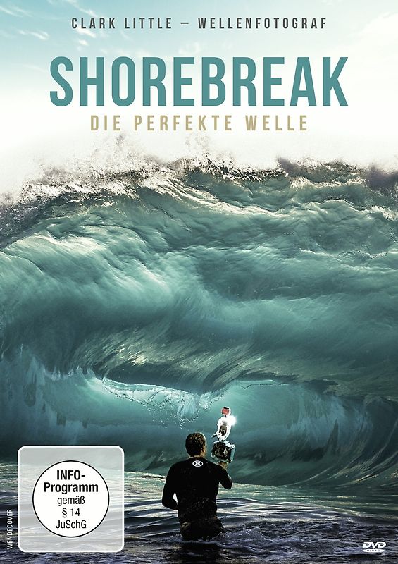 Shorebreak - Die perfekte Welle. Clark Little - Wellenfotograf DVD