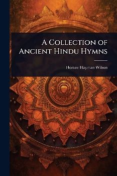 A Collection of Ancient Hindu Hymns