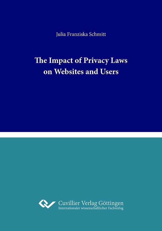 The Impact of Privacy Laws on Websites and Users
