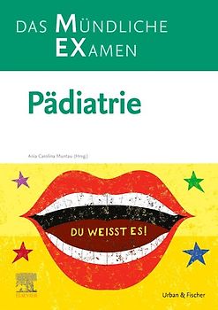 MEX Das Mündliche Examen Pädiatrie