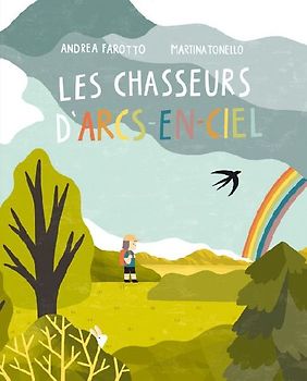 Les Chasseurs d'Arcs-En-Ciel