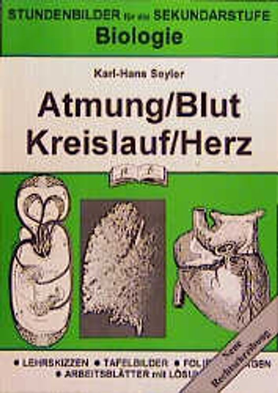 Biologie / Atmung, Blut, Kreislauf, Herz