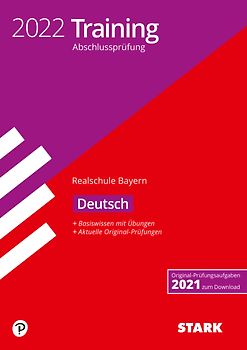 STARK Training Abschlussprüfung Realschule 2022 - Deutsch - Bayern