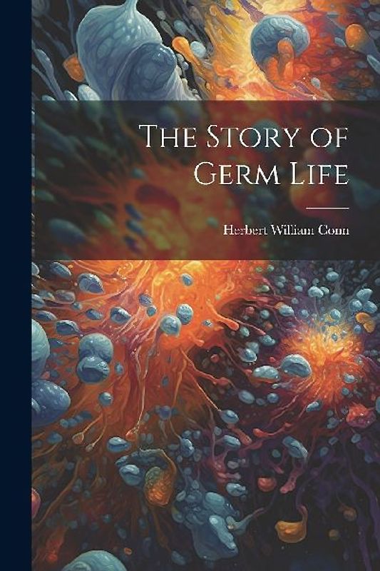 The Story of Germ Life