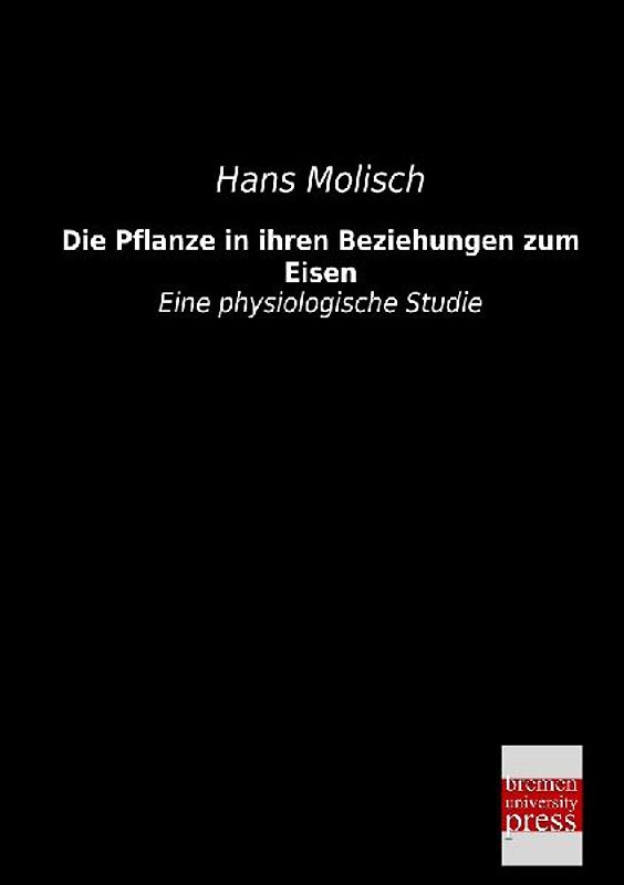 Die Pflanze in ihren Beziehungen zum Eisen
