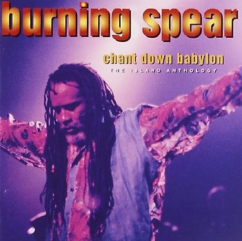 Burning Spear - Island Anthology-Chant Down Babylon