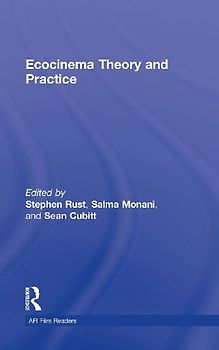 Ecocinema Theory and Practice