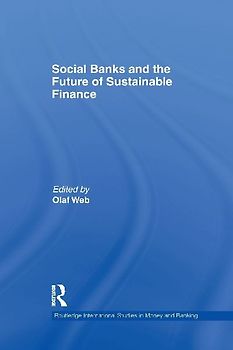 Social Banks and the Future of Sustainable Finance