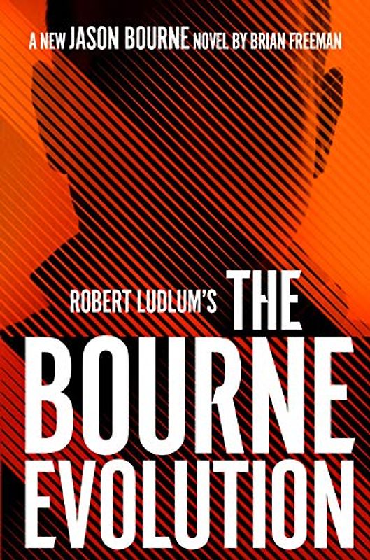 Robert Ludlum's The Bourne Evolution (Jason Bourne, Band 15)