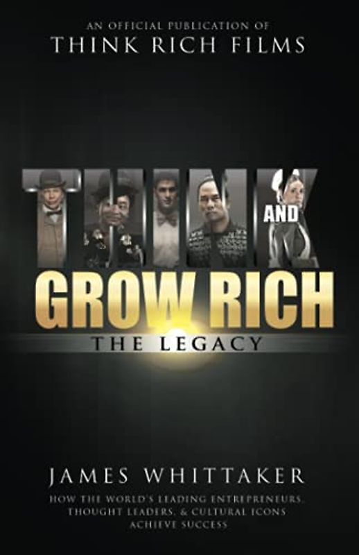 Think and Grow Rich: The Legacy