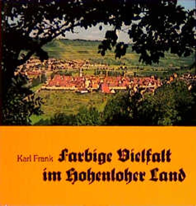 Farbige Vielfalt im Hohenloher Land