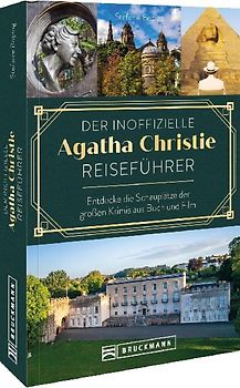 Der inoffizielle Agatha Christie Reiseführer
