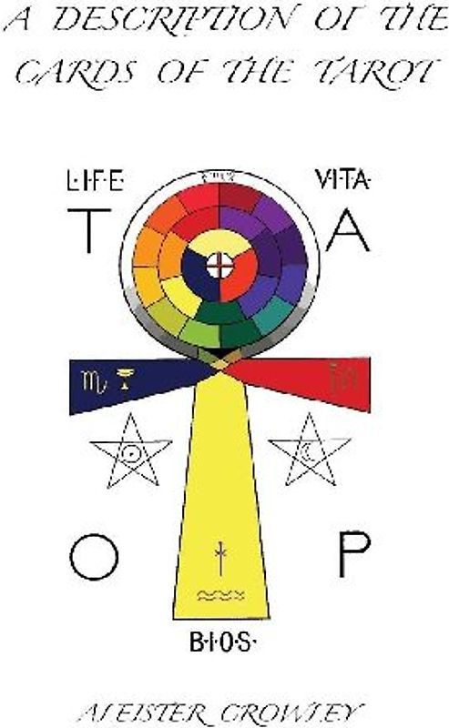 A Description of the Cards of the Tarot