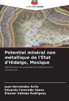 Potentiel minéral non métallique de l'État d'Hidalgo, Mexique