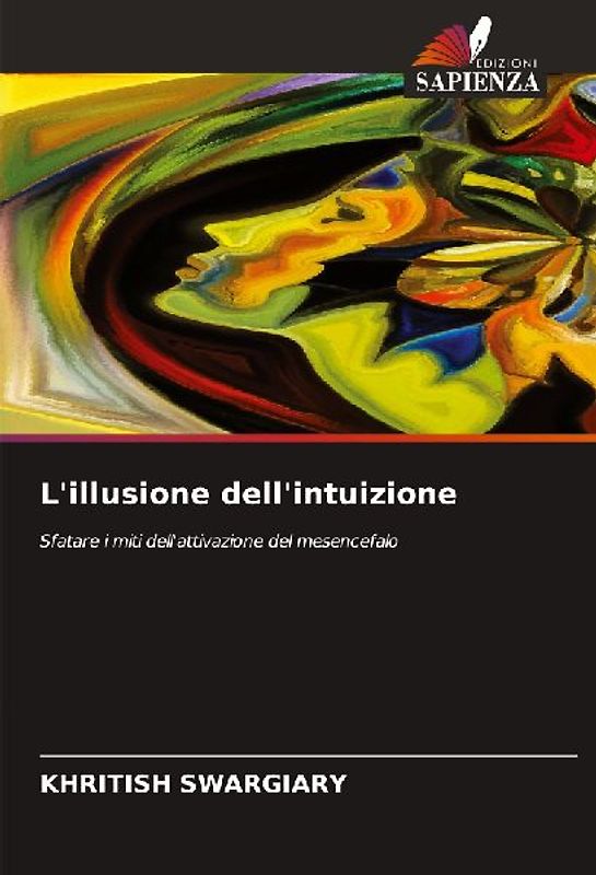 L'illusione dell'intuizione