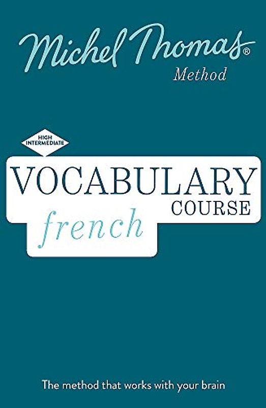 Vocabulary French (Learn French with the Michel Thomas Method)