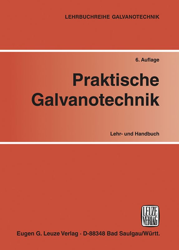 Praktische Galvanotechnik