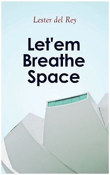 Let'em Breathe Space