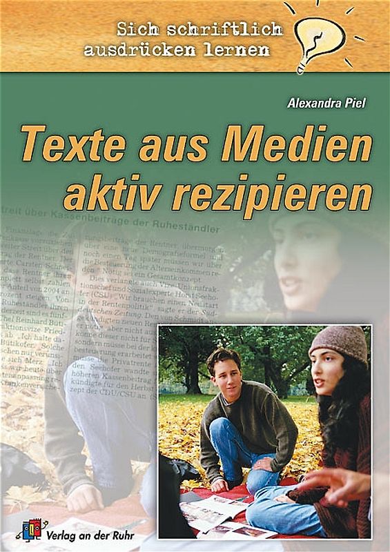 Texte aus Medien aktiv rezipieren