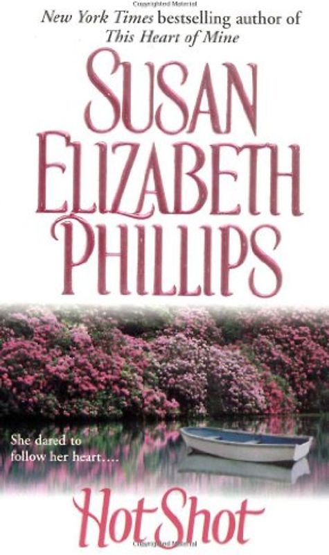 Hot Shot - Susan Elizabeth Phillips [Paperback]