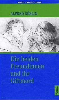 Die beiden Freundinnen und Ihr Giftmord