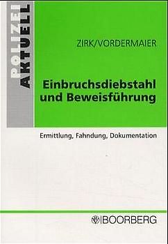 Einbruchsdiebstahl und Beweisführung