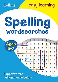 Spelling Word Searches Ages 5-7: Ideal for home learning (Collins Easy Learning KS1)